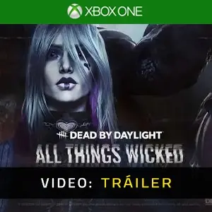 Dead by Daylight All Things Wicked Chapter Xbox One - Tráiler
