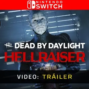 Dead by Daylight Hellraiser Nintendo Switch - Tráiler del Vídeo