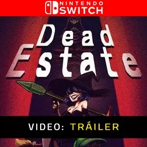 Dead Estate Nintendo Switch - Tráiler