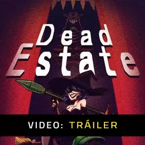 Dead Estate - Tráiler