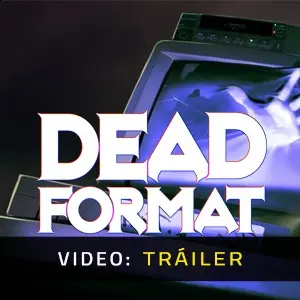 Dead Format - Tráiler