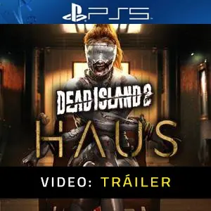 Dead Island 2 Haus - Tráiler de Video