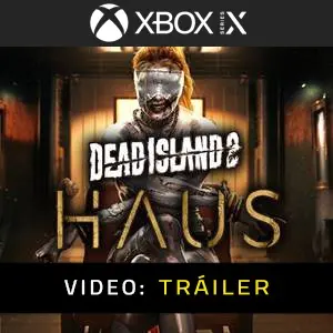 Dead Island 2 Haus - Tráiler de Video