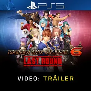 DEAD OR ALIVE 6 Last Round PS5 - Tráiler