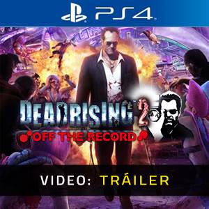 Dead Rising 2 Off The Record PS4 - Tráiler