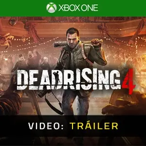 Dead Rising 4 Xbox One - Tráiler