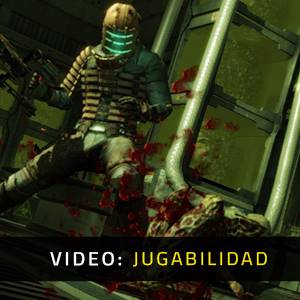 Dead Space - Video de Jugabilidad