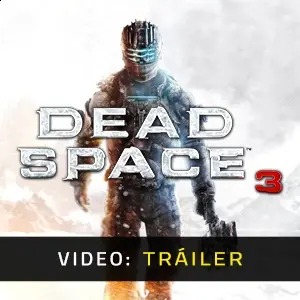 Dead Space 3 Tráiler del Juego