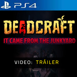 DEADCRAFT It Came From the Junkyard PS4 - Tráiler de video