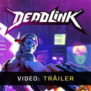 Deadlink - Tráiler de video