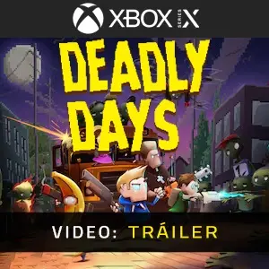 Deadly Days Xbox Series - Tráiler del Vídeo