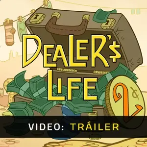 Dealer's Life 2 - Tráiler
