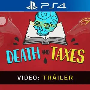 Death and Taxes PS4 - Tráiler