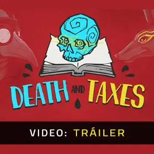 Death and Taxes - Tráiler