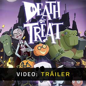 Death or Treat Vídeo Tráiler