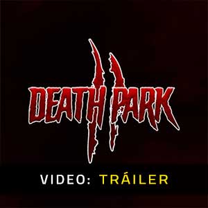 Death Park 2 Vídeo En Tráiler