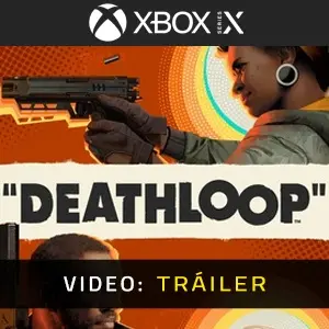 Deathloop Xbox Series - Video Trailer