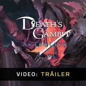 Death’s Gambit Afterlife - Tráiler de vídeo