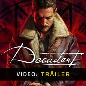 Decadent - Tráiler