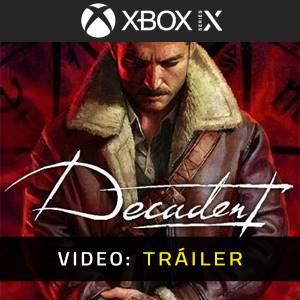 Decadent - Tráiler