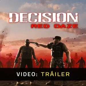 Decision Red Daze - Tráiler
