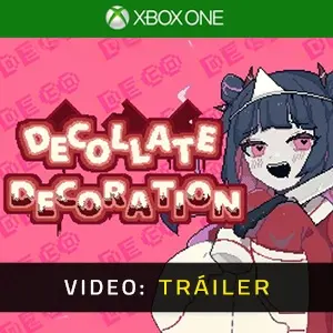 Decollate Decoration Xbox One - Video Tráiler