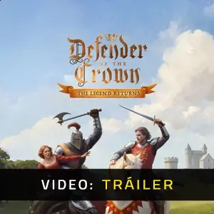 Defender of the Crown: The Legend Returns - Tráiler