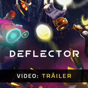 Deflector - Tráiler de Video