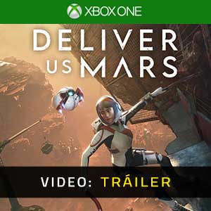 Deliver Us Mars Xbox One- Vídeo de la campaña