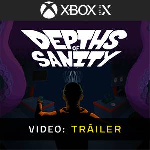 Depths of Sanity - Tráiler de Video