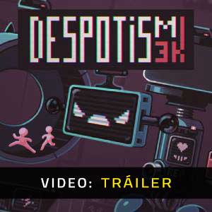 Despotism 3k Vídeo En Tráiler