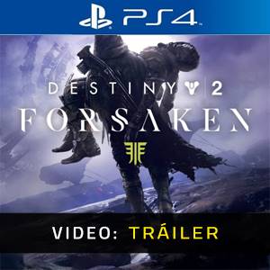 Destiny 2 Forsaken PS4 - Tráiler