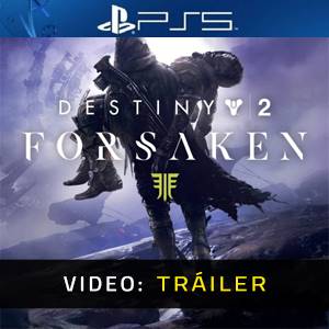 Destiny 2 Forsaken PS5 - Tráiler