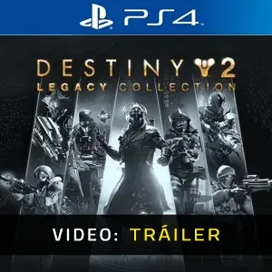 Destiny 2: Legacy Collection Ps4 - Tráiler en Vídeo