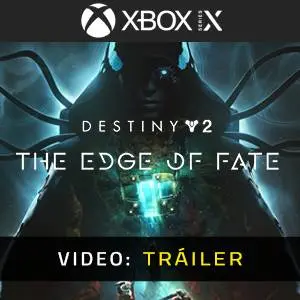 Destiny 2: The Edge of Fate Xbox Series - Tráiler del Juego