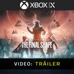 Destiny 2 The Final Shape - Tráiler de Video