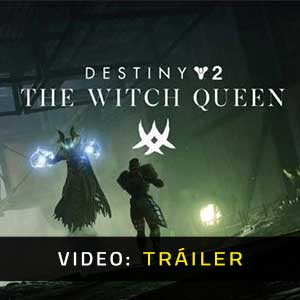 Destiny 2 The Witch Queen Vídeo En Tráiler