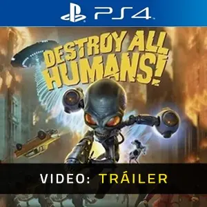 Destroy All Humans PS4 - Tráiler del vídeo