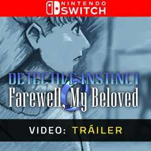 Detective Instinct: Farewell, My Beloved Nintendo Switch - Tráiler