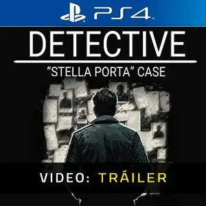 Detective Stella Porta Case PS4 - Video Tráiler