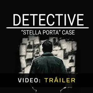 Detective Stella Porta Case - Video Tráiler