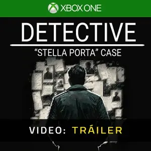 Detective Stella Porta Case Xbox One - Video Tráiler