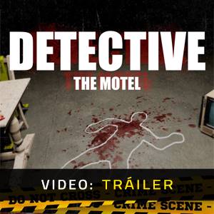 DETECTIVE - The Motel - Tráiler en Video