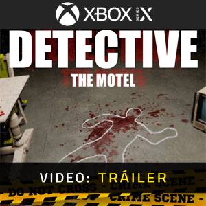 DETECTIVE - The Motel Xbox Series X - Tráiler en Video