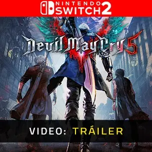 Devil May Cry 5 Nintendo Switch 2 - Tráiler