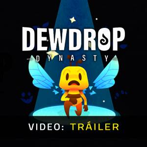 Dewdrop Dynasty - Video Tráiler