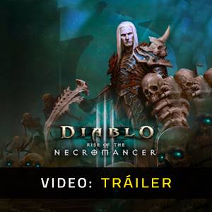 Diablo 3 Rise of the Necromancer - Tráiler