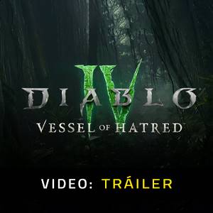Diablo 4: Vessel of Hatred - Tráiler