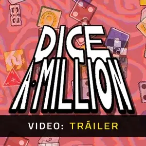 Dice A Million - Video Tráiler