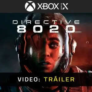 Directive 8020 Xbox Series - Tráiler del Juego